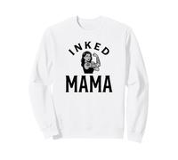 Maman tatouée Mère habilitée Maman encrée Sweatshirt