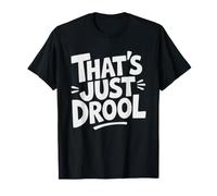 Maman Terre Neuve Newfie C'est Juste De La Bave Humour T-Shirt
