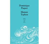Maman typhon - Dominique Paquet - Ecole Des Loisirs - broché - Théâtre jeunesse