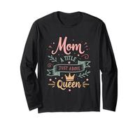 Maman : un titre juste au-dessus de Queen Empowerment Manche Longue