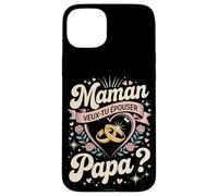Maman Veux-Tu Épouser Papa Amour Coque pour iPhone 15 Plus
