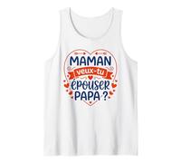 Maman Veux-tu épouser Papa Demande en Mariage Enfant Débardeur