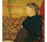 Maman: Vuillard & Madame Vuillard