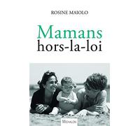 Mamans hors-la-loi