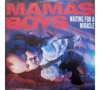 Mama's Boys - Waiting for a Miracle (Ext. A.O.R. Mix, 1987) [Import]