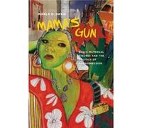 Mamas Gun by Marlo D David Marlo D David (Auteur)