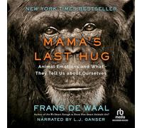 Mama's Last Hug: Animal and Human Emotion [Import]