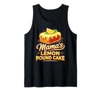Mama's Lemon Pound Cake Cool Food Lovers Mothers Débardeur