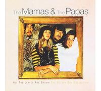 MAMAS & PAPAS - All the Leaves Are Brown