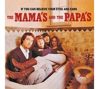 Mamas & Papas - If You Can Believe Your Eyes & Ears