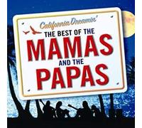 California Dreamin' - The Best Of - Mamas & The Papas [Import]