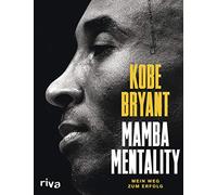 Mamba Mentality Mon chemin vers le succès, langue : allemand