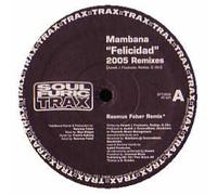 MAMBANA (AXWELL) - MAMBANA (AXWELL) / FELICIDAD (2005 REMIXES)