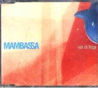 Mambassa - Vie Di Fuga [Import]
