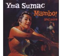 Mambo and More by YMA SUMAC (2006-09-19)