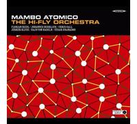 Mambo Atomico by Hi-Fly Orchestra