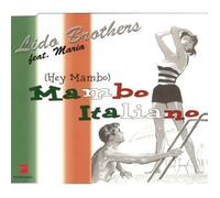 Lido Brothers Feat.Maria - (Hey Mambo) Mambo Italiano