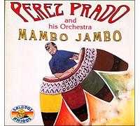 Mambo Jambo by Perez Prado