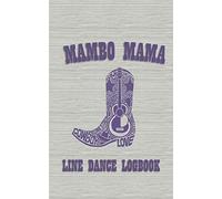 Mambo Mama: Line Dance Logbook (Pocket Edition)
