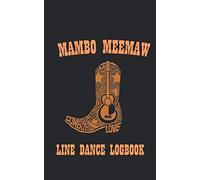 Mambo Meemaw: Line Dance Logbook (Pocket Edition)
