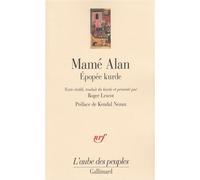 Mamé Alan Épopée kurde - Anonyme - Gallimard - broché - Livre