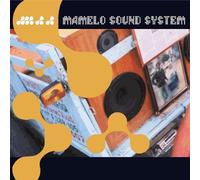 Mamelo Sound System - Mamelo Sound System [Import]