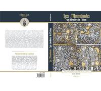 Mamelouks : Les cavaliers de l´Islam (Les)
