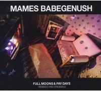 Mames Babegenush - Full Moons & Pay Days