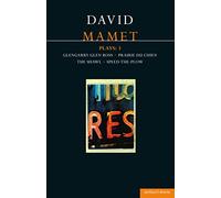 Mamet Plays: 3: Glengarry Glen Ross; Prairie du Chien; The Shawl; Speed-the-Plow