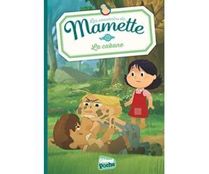 Mamette - Poche - Tome 02: La cabane