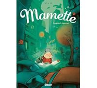 Mamette - Tome 01: Anges et Pigeons