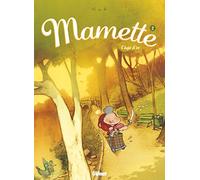 Mamette Tome 2 - L'âge D'or