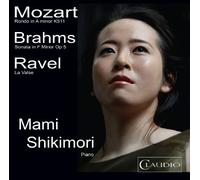 Mami Shikimori - Mozart/Brahms/Ravel:Shikimori: [Import]