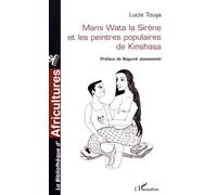 Mami Wata La Sirène Et Les Peintres Populaires De Kinshasa