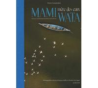 Mami Wata mère des eaux: Nature et communautés du littoral ouest-africain