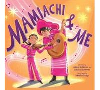 Mamiachi amp Me - Dakota Gutierrez - Abrams - Livre en Anglais - Hardback Dakota GutierrezDakota Gutierrez (Auteur)