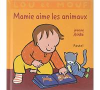 Mamie aime les animaux