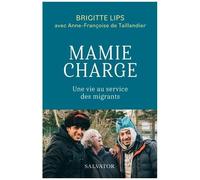 Mamie Charge - Une Vie Au Service Des Migrants