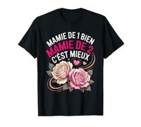 Mamie De 1 Bien Mamie De 2 Cest Mieux T-Shirt