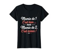 Mamie De 1 C'est Bien mais Mamie De 2 C'est Mieux Grossesse T-Shirt