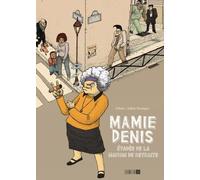 Mamie Denis: Évadée de la maison de retraite