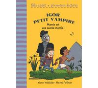 Mamie est une sacrée momie ! - Yann Walcker - Gallimard jeunesse - Poche - Roman cadet dès 6 ans