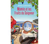 Mamie et les fruits du saigneur