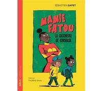 Mamie Fatou, la catcheuse de Kinshasa Sébastien Gayet (Auteur), Thomas Baas (Illustration)