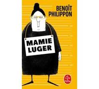 Mamie Luger Benoît Philippon (Auteur)