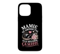Mamie Ne Gronde Pas Elle Regarde Ça Suffit Coque pour iPhone 13 Pro Max