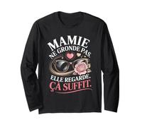 Mamie Ne Gronde Pas Elle Regarde Ça Suffit Manche Longue