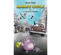 Mamie odile: ou la nouvelle Candide