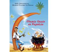 Mamie ouate en Papoâsie, Comédie insulaire