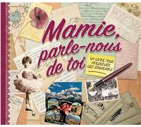 Mamie, parle-nous de toi - M. Koprivova - Familium - relié - Livre-jeu